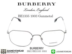 แว่น Burberry Optic BE1335 1003 Gunmetal แว่นตาแท้