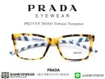 378_1763259427_8157 แว่น Prada Optic PR17VVF 7S01O1 Tortoise Turquoise แว่นตาแท้